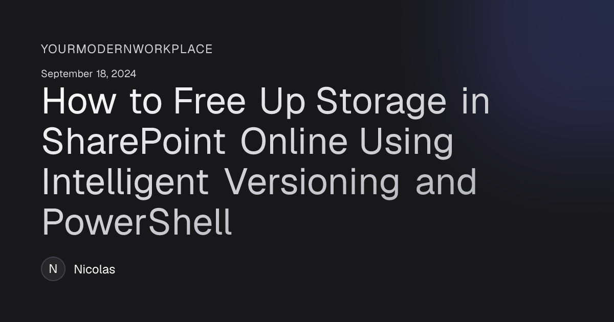 How to Free Up Storage in SharePoint Online Using Intelligent ...