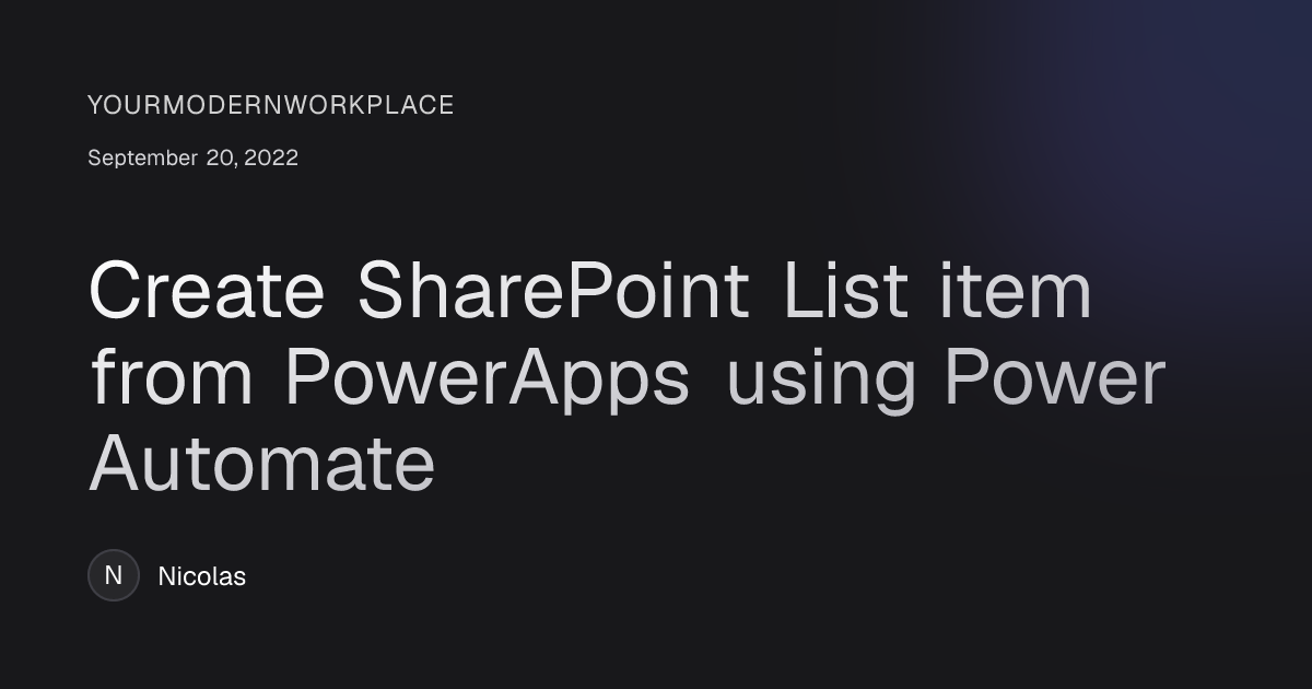 Create SharePoint List item from PowerApps using Power Automate ...